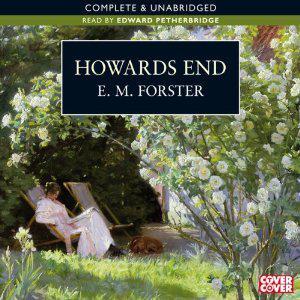 Howard's End: Complete & Unabridged [Audiobook]