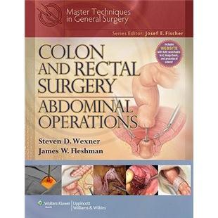 ColonandRectalSurgery:AbdominalOperations(MasterTechniquesinGeneralSurgery)