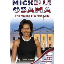 MichelleObama:TheMakingofaFirstLady