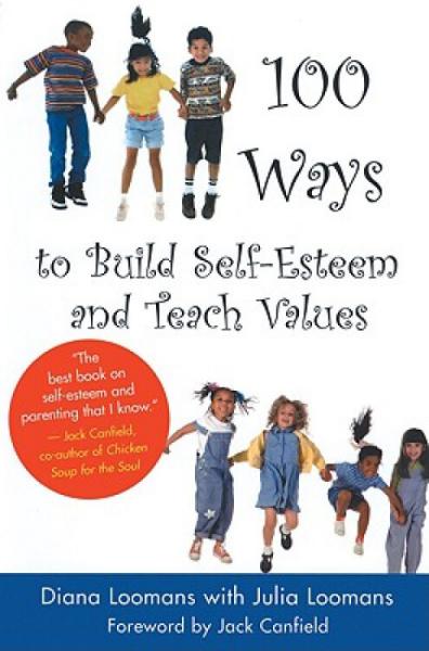 100WaystoBuildSelf-EsteemandTeachValues
