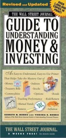 The Wall Street Journal Guide to Understanding Money and Investing