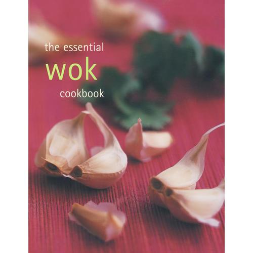 The Essential Wok Cookbook基本铁锅烹调大全