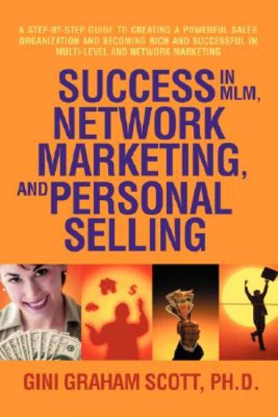 SuccessinMLM,NetworkMarketing,andPersonalSelling