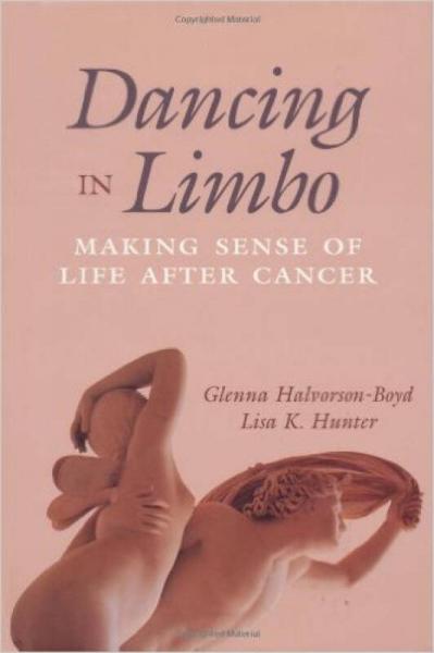 Dancing in Limbo: Making Sense of Life After Cancer