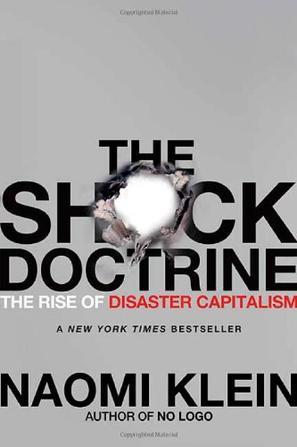 The Shock Doctrine：The Shock Doctrine