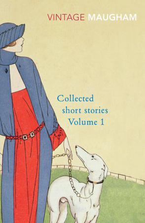 Collected Short Stories VOLUME 1：Volume 1