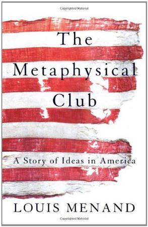 The Metaphysical Club：The Metaphysical Club