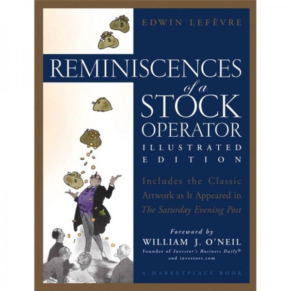 Reminiscences of a Stock Operator, Illustrated Edition