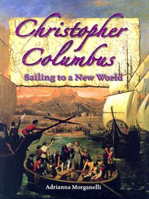 ChristopherColumbus:SailingtoaNewWorld