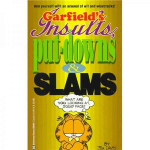 Garfield's Insults, Put-Downs, and Slams[加菲猫系列：咄咄逼人的加菲猫]