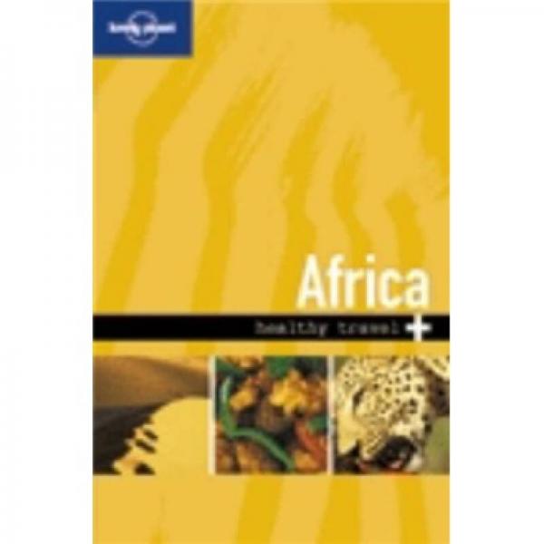 Africa[孤独星球旅行指南：非洲]