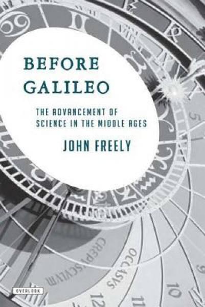 Before Galileo: The Advancement of Science in the Middle Ages