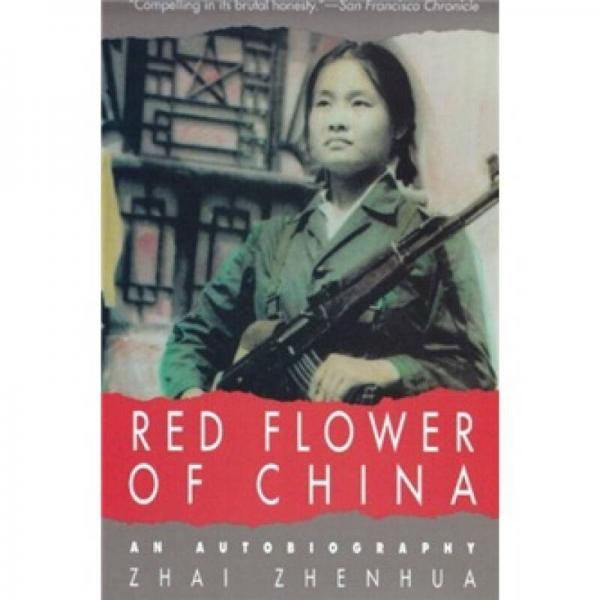 Red Flower of China: An Autobiography