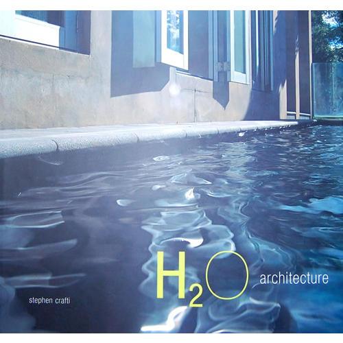 H2O architecture 建筑中的水