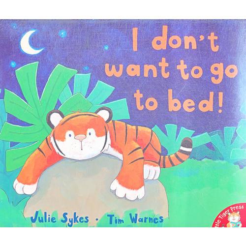 I Don't Want to Go to Bed 我不想睡覺 