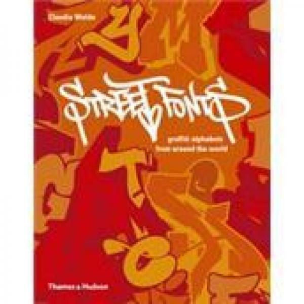 Street Fonts: Graffiti Alphabets from Around the World