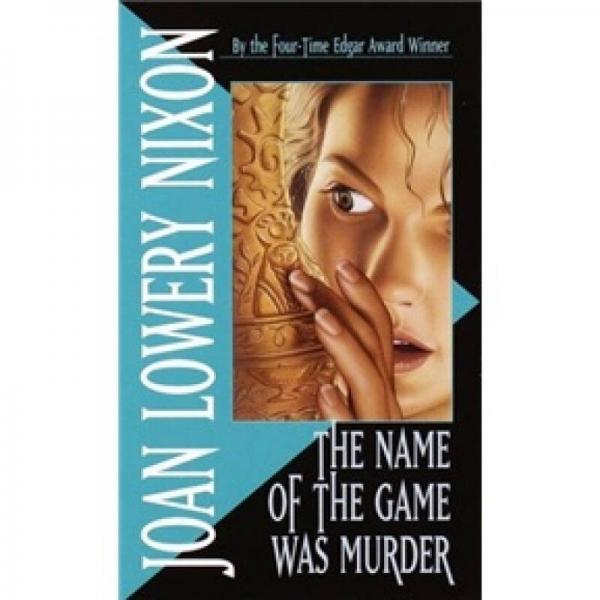 The Name of the Game Was Murder