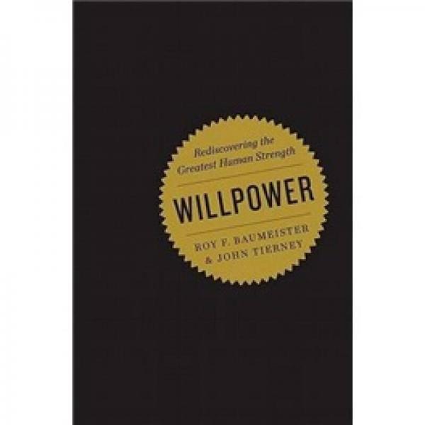 Willpower：Rediscovering the Greatest Human Strength