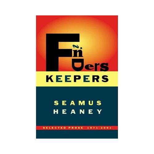 Finders Keepers  Selected Prose 1971-2001