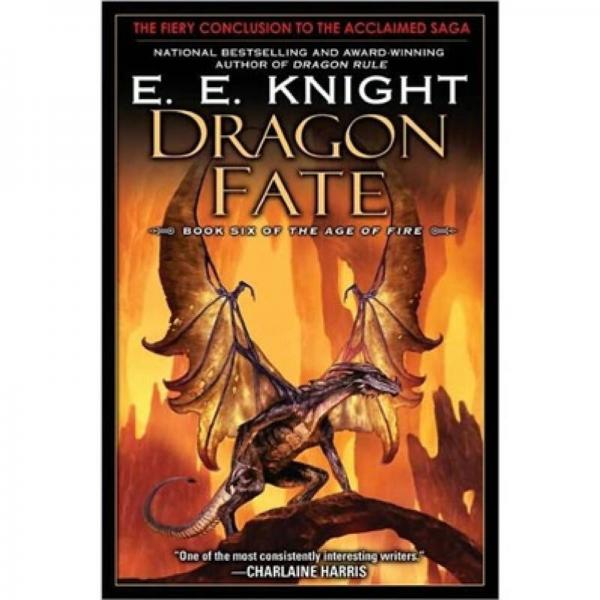 Dragon Fate: Book Six of The Age of Fire