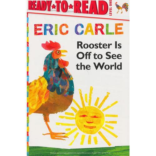 Rooster Is Off to See the World (Ready to Read, Level 1, by Eric Carle) 大公鸡看世界 