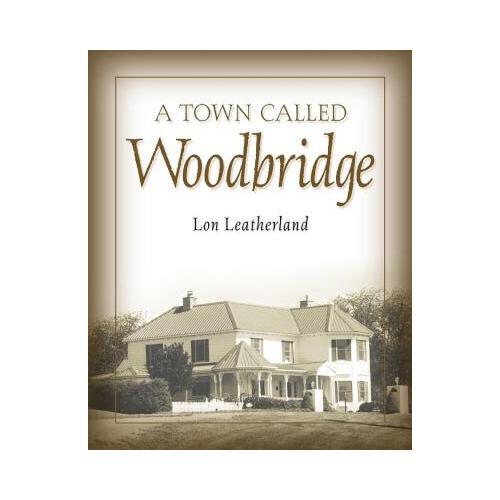 A Town Called Woodbridge