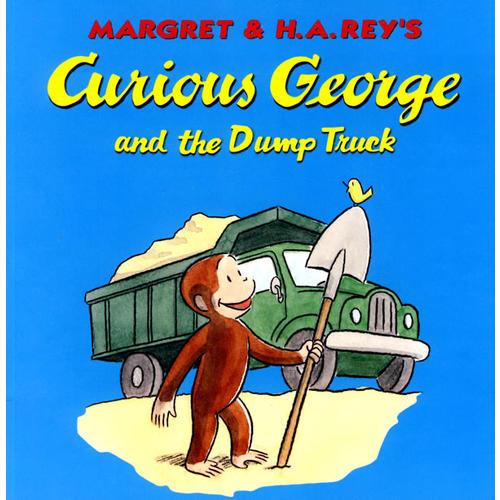 Curious George and the Dump Truck 好奇猴乔治和自卸卡车 9780395978368