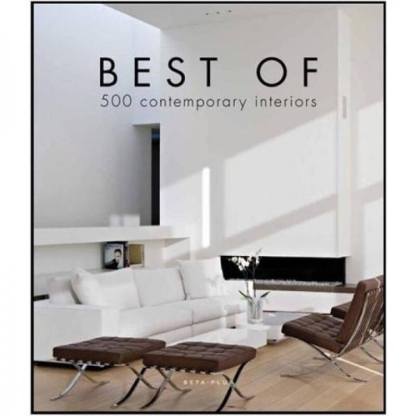 Best of 500 Contemporary Interiors