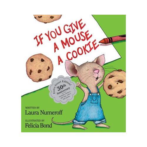 【预订】If You Give a Mouse a Cookie: Extra Sweet Edition