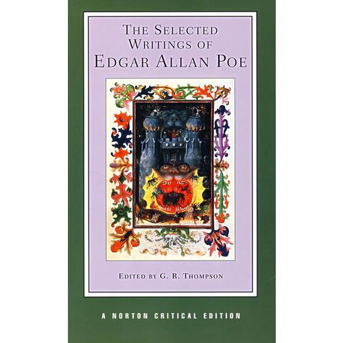 爱伦·坡作品选(诺顿美国文学评论系列)  Selected Writings of Edgar Allan Poe