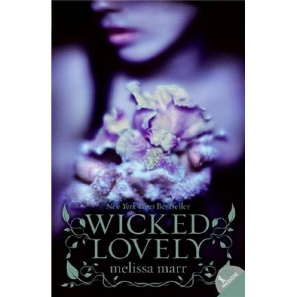 Wicked Lovely[邪惡的可愛]