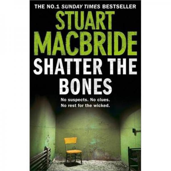 Shatter the Bones (Logan Mcrae 7)
