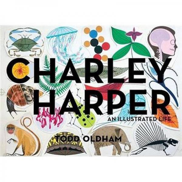 Charley Harper: An Illustrated Life