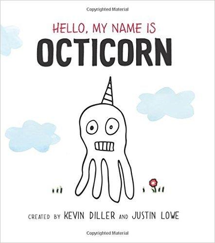 Hello,MyNameIsOcticorn