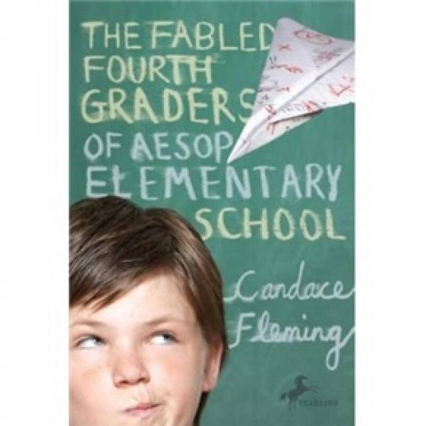 The Fabled Fourth Graders of Aesop Elementary School