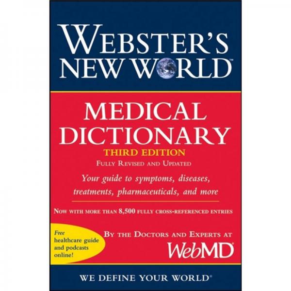 Webster's New World Medical Dictionary  韋氏新世界醫(yī)學(xué)辭典