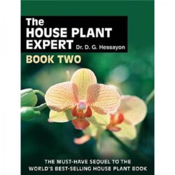 The House Plant Expert: Book two Book Two