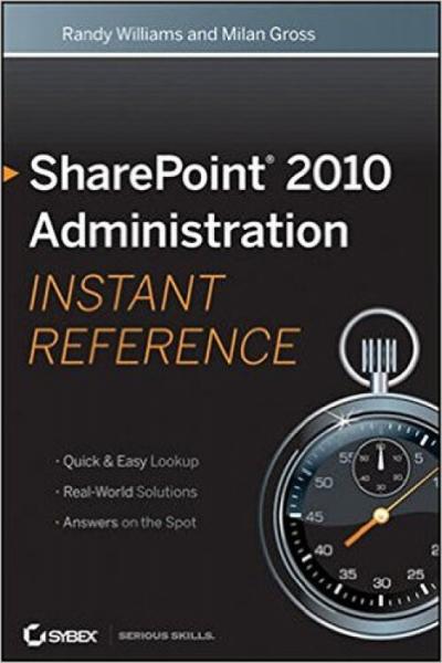 SharePoint2010AdministrationInstantReference