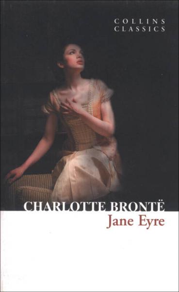 Jayne Eyre (Collins Classics)[简·爱(柯林斯经典)]