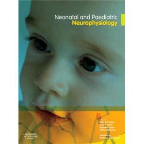 NeonatalandPaediatricClinicalNeurophysiology新生儿与儿童神经生理学监测