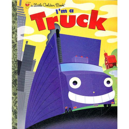 I'm a Truck (Little Golden Book) 我是卡车(金色童书) 