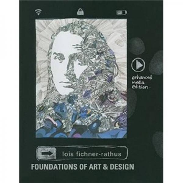 Foundations of Art and Design: An Enhanced Media Edition