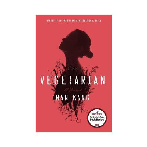 The Vegetarian  A Novel