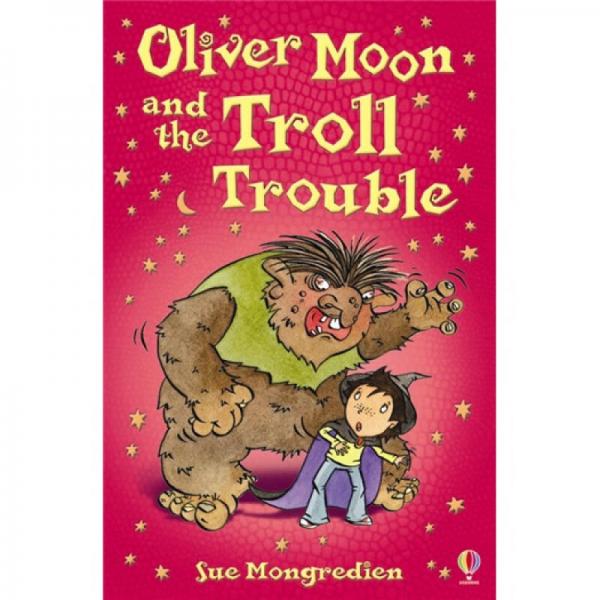 Oliver Moons and The Troll Trouble