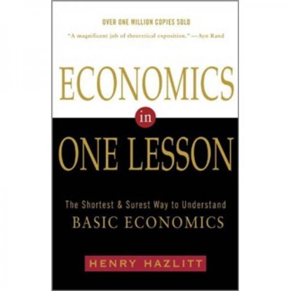 Economics in One Lesson：The Shortest and Surest Way to Understand Basic Economics