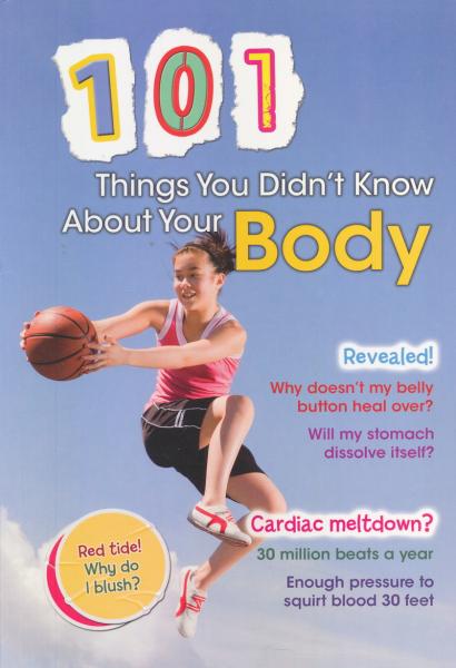 101ThingsYouDidn'tKnowAboutYourBody