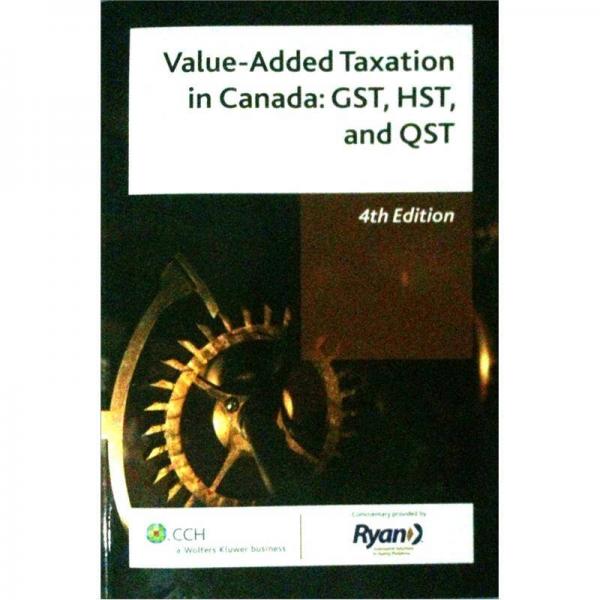 Value-Added Taxation in Canada: GST, HST and QST
