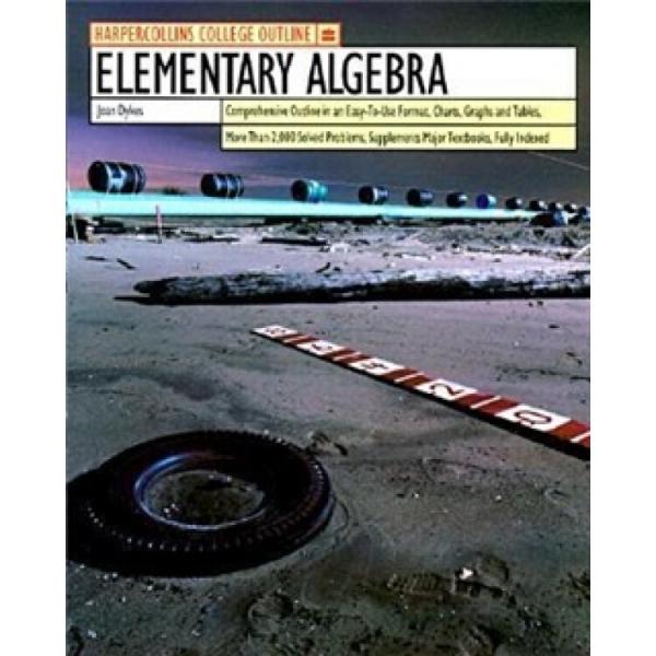 HarperCollinsCollegeOutlineElementaryAlgebra(HarpercollinsCollegeOutlineSeries)