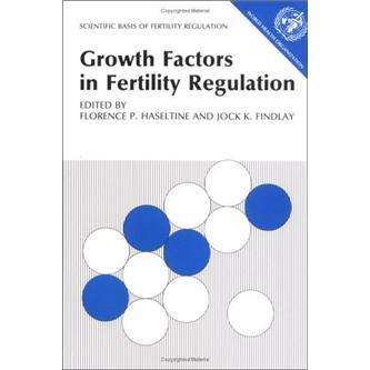 GrowthFactorsinFertilityRegulation