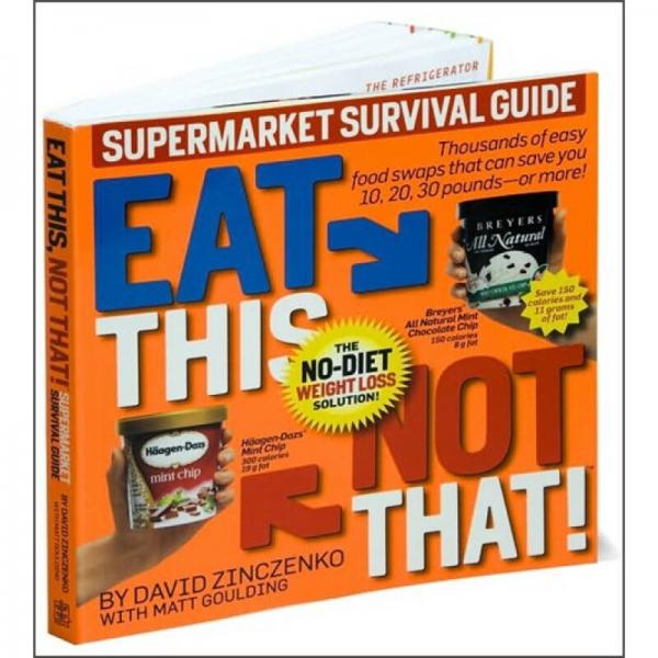 Eat This Not That! Supermarket Survival Guide